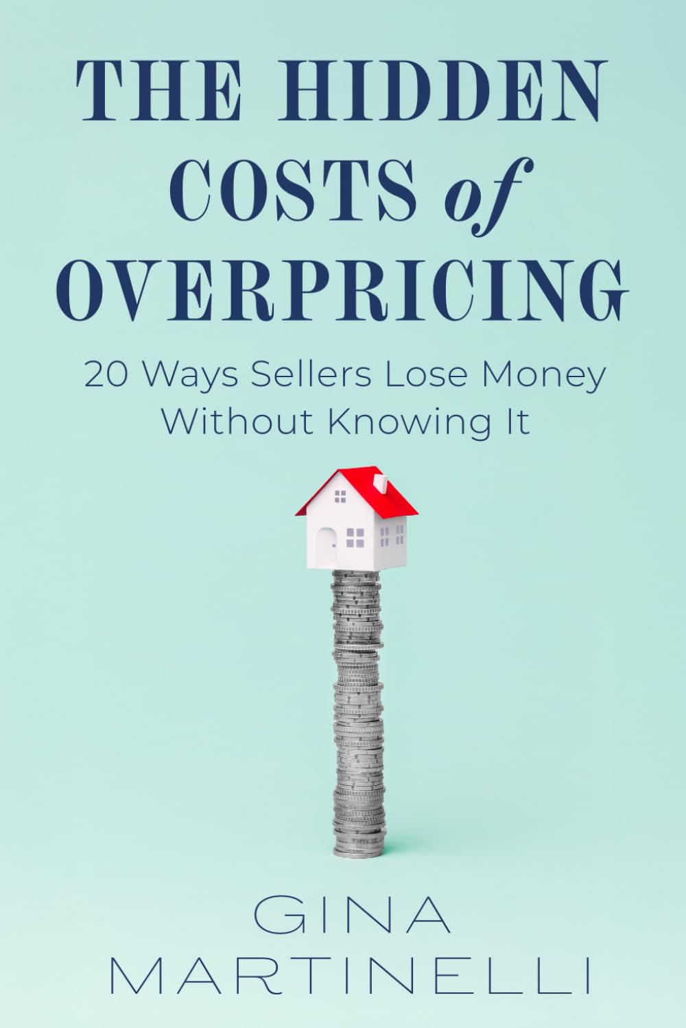 The Hidden Costs of Overpricing